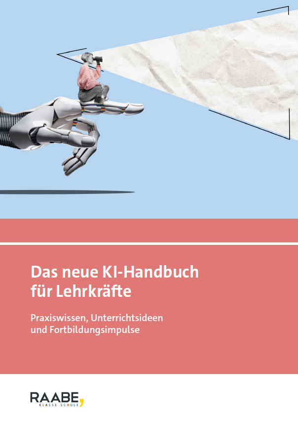 Buchcover „Das neue KI-Handbuch für Lehrkräfte“ mit einer Person auf einer Roboterhand, die durch ein Fernrohr blickt.